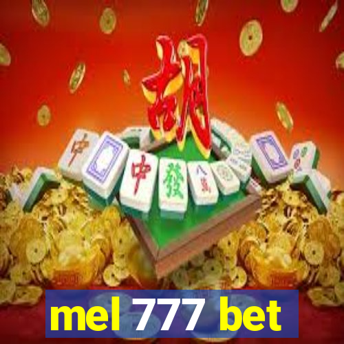 mel 777 bet